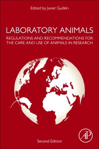 Laboratory Animals; Regulations and Recommendations for the Care and Use of Animals in Research (Paperback) 9780128498804