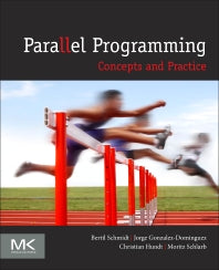 Parallel Programming; Concepts and Practice (Paperback) 9780128498903