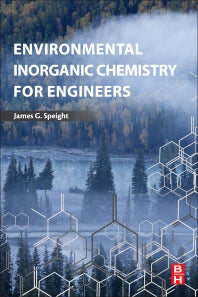 Environmental Inorganic Chemistry for Engineers (Paperback) 9780128498910