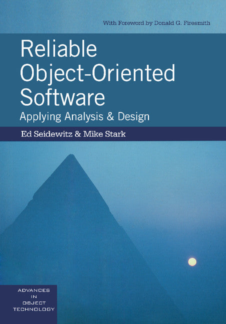 Reliable Object-Oriented Software; Applying Analysis and Design (Paperback) 9780135292723