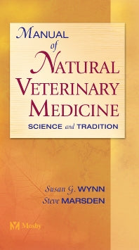 Manual of Natural Veterinary Medicine; Science and Tradition (Paperback / softback) 9780323013543