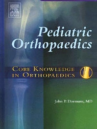 Core Knowledge in Orthopaedics: Pediatric Orthopaedics (Hardback) 9780323025904