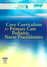 Core Curriculum for Primary Care Pediatric Nurse Practitioners (Paperback / softback) 9780323027564