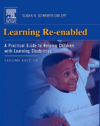 Learning Re-Enabled; A Practical Guide to Helping Children with Learning Disabilities (Paperback) 9780323027724