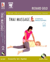 Thai Massage; A Traditional Medical Technique (Paperback / softback) 9780323041386