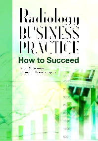 Radiology Business Practice; How to Succeed (Paperback / softback) 9780323044523
