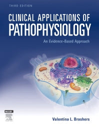 Clinical Applications of Pathophysiology; An Evidence-Based Approach (Paperback / softback) 9780323045308