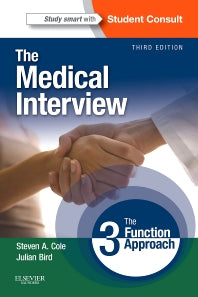 The Medical Interview; The Three Function Approach with STUDENT CONSULT Online Access (Paperback / softback) 9780323052214