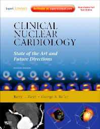 Clinical Nuclear Cardiology: State of the Art and Future Directions (Hardback) 9780323057967