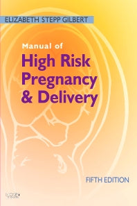 Manual of High Risk Pregnancy and Delivery (Paperback / softback) 9780323072533