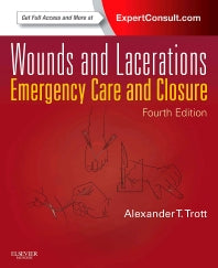 Wounds and Lacerations; Emergency Care and Closure (Expert Consult - Online and Print) (Hardback) 9780323074186