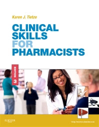 Clinical Skills for Pharmacists; A Patient-Focused Approach (Paperback / softback) 9780323077385