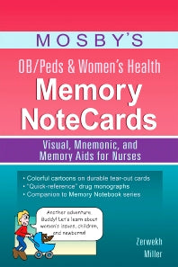 Mosby’s OB/Peds & Women’s Health Memory NoteCards; Visual, Mnemonic, and Memory Aids for Nurses (Spiral bound) 9780323083515