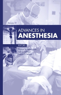 Advances in Anesthesia, 2011 (Hardback) 9780323084048