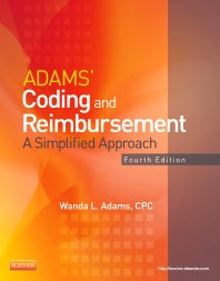 Adams' Coding and Reimbursement; A Simplified Approach (Paperback / softback) 9780323084345