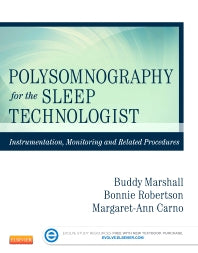 Polysomnography for the Sleep Technologist; Instrumentation, Monitoring, and Related Procedures (Paperback / softback) 9780323100199