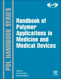 Handbook of Polymer Applications in Medicine and Medical Devices (Hardback) 9780323228053