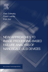 New Approaches to Image Processing based Failure Analysis of Nano-Scale ULSI Devices (Paperback / softback) 9780323241434