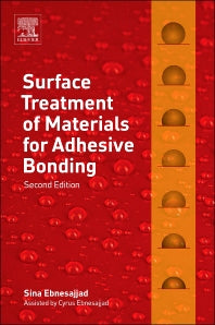 Surface Treatment of Materials for Adhesive Bonding (Hardback) 9780323264358