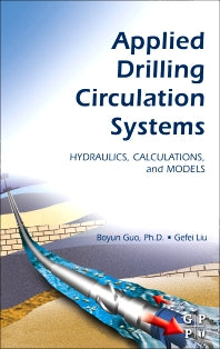 Applied Drilling Circulation Systems; Hydraulics, Calculations and Models (Paperback / softback) 9780323281942