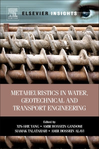 Metaheuristics in Water, Geotechnical and Transport Engineering (Paperback) 9780323282604