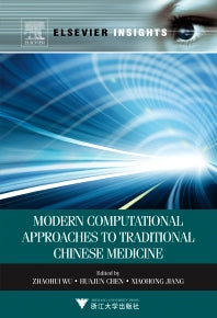 Modern Computational Approaches to Traditional Chinese Medicine (Paperback) 9780323282727