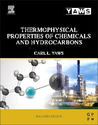 Thermophysical Properties of Chemicals and Hydrocarbons (Hardback) 9780323286596