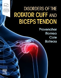 Disorders of the Rotator Cuff and Biceps Tendon; The Surgeon’s Guide to Comprehensive Management (Hardback) 9780323287845
