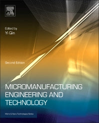 Micromanufacturing Engineering and Technology (Hardback) 9780323311496