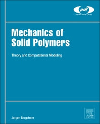 Mechanics of Solid Polymers; Theory and Computational Modeling (Hardback) 9780323311502