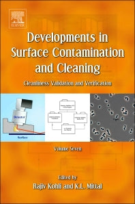 Developments in Surface Contamination and Cleaning, Volume 7; Cleanliness Validation and Verification (Hardback) 9780323313032