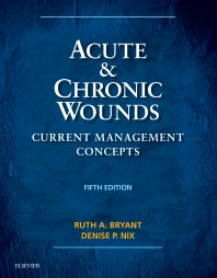 Acute and Chronic Wounds; Current Management Concepts (Hardback) 9780323316217