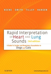 Rapid Interpretation of Heart and Lung Sounds; A Guide to Cardiac and Respiratory Auscultation in Dogs and Cats (Paperback) 9780323327077