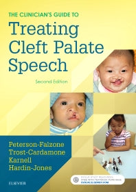 The Clinician's Guide to Treating Cleft Palate Speech (Paperback / softback) 9780323339346