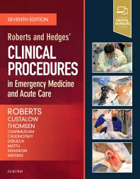 Roberts and Hedges’ Clinical Procedures in Emergency Medicine and Acute Care (Hardback) 9780323354783