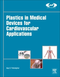 Plastics in Medical Devices for Cardiovascular Applications (Hardback) 9780323358859