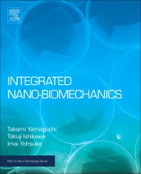 Integrated Nano-Biomechanics (Hardback) 9780323389440