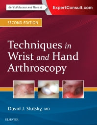 Techniques in Wrist and Hand Arthroscopy (Hardback) 9780323392662