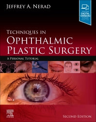 Techniques in Ophthalmic Plastic Surgery; A Personal Tutorial (Hardback) 9780323393164
