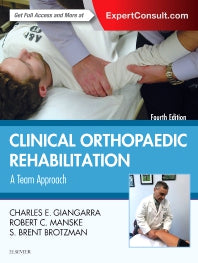 Clinical Orthopaedic Rehabilitation: A Team Approach (Hardback) 9780323393706
