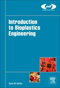 Introduction to Bioplastics Engineering (Hardback) 9780323393966