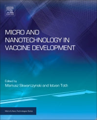 Micro- and Nanotechnology in Vaccine Development (Hardback) 9780323399814