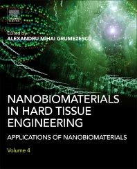 Nanobiomaterials in Hard Tissue Engineering; Applications of Nanobiomaterials (Hardback) 9780323428620