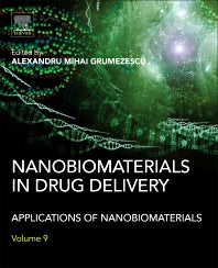 Nanobiomaterials in Drug Delivery; Applications of Nanobiomaterials (Hardback) 9780323428668