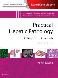 Practical Hepatic Pathology: A Diagnostic Approach; A Volume in the Pattern Recognition Series (Hardback) 9780323428736