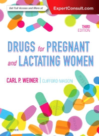 Drugs for Pregnant and Lactating Women (Hardback) 9780323428743