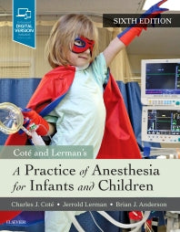 A Practice of Anesthesia for Infants and Children (Hardback) 9780323429740