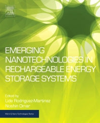 Emerging Nanotechnologies in Rechargeable Energy Storage Systems (Hardback) 9780323429771