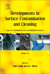 Developments in Surface Contamination and Cleaning: Types of Contamination and Contamination Resources; Volume 10 (Hardback) 9780323431583