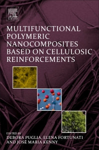 Multifunctional Polymeric Nanocomposites Based on Cellulosic Reinforcements (Paperback / softback) 9780323442480
